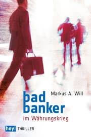 Cover von Bad Banker im Währungskrieg