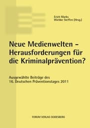 Cover von Neue Medienwelten - Herausforderungen für die Kriminalprävention?