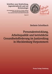 Cover von Personalentwicklung, Arbeitsqualität und betriebliche Gesundheitsförderung im Justizvollzug in Mecklenburg-Vorpommern
