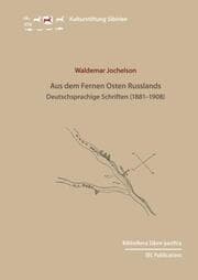 Cover von Waldemar Jochelson: Aus dem Fernen Osten Russlands