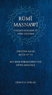Cover von Masnawi -- Gesamtausgabe in zwei Bänden. Zweiter Band -- Buch IV-VI