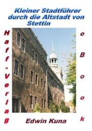 Cover von Kleiner Stadtführer durch die Altstadt von Stettin