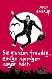 Cover von Sie grunzen freudig, einige springen sogar hoch