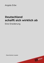 Cover von Deutschland schafft sich wirklich ab