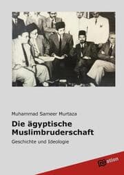 Cover von Die ägyptische Muslimbruderschaft