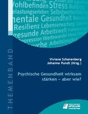 Cover von Psychische Gesundheit wirksam stärken - aber wie?