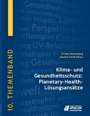 Cover von Klima- und Gesundheitsschutz: Planetary-Health-Lösungsansätze