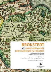 Cover von Brokstedt - 475 Jahre Geschichte einer Gemeinde in Holstein