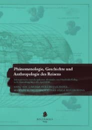 Cover von Phänomenologie, Geschichte und Anthropologie des Reisens.
