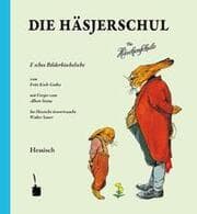 Cover von Die Häsjerschul. E schee Bilderbischelsche Ins Hessische iwwertraache