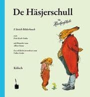 Cover von De Häsjerschull. E löstig Bilderbooch En et Kölschen üvverdrare