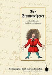 Cover von Der Struwwelpeter und sein Schöpfer Dr. Heinrich Hoffmann