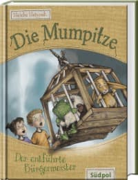 Cover von Die Mumpitze - Der entführte Bürgermeister