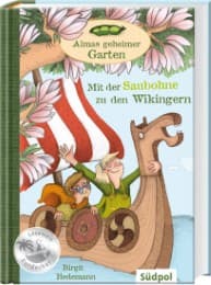 Cover von Almas geheimer Garten - Mit der Saubohne zu den Wikingern