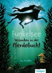 Cover von Funkelsee - Versunken in der Pferdebucht (Band 2)