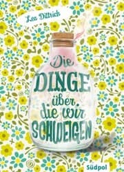 Cover von Die Dinge, über die wir schweigen
