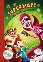 Cover von Supermops und der schrille Schurkenalarm