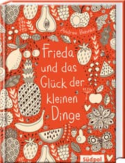 Cover von Frieda und das Glück der kleinen Dinge