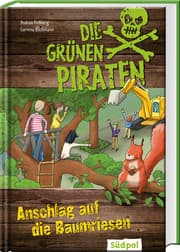 Cover von Die Grünen Piraten - Anschlag auf die Baumriesen