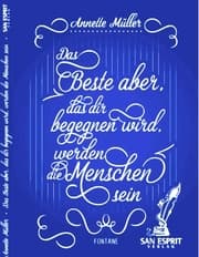 Cover von Das Beste aber, das dir begegnen wird, werden die Menschen sein