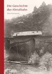 Cover von Die Geschichte der Ahrtalbahn
