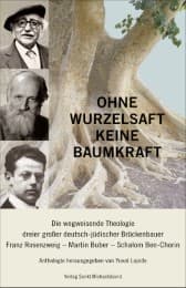 Cover von Ohne Wurzelsaft keine Baumkraft