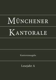 Cover von Münchener Kantorale: Lesejahr A