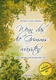 Cover von Wenn das die Grimms wüssten!