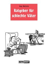 Cover von Ratgeber für schlechte Väter 1