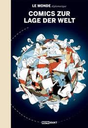 Cover von Le Monde diplomatique: Comics zur Lage der Welt