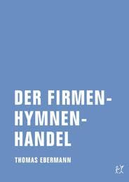 Cover von Der Firmenhymnenhandel