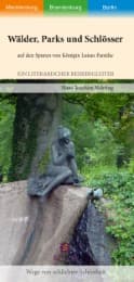 Cover von Wälder, Parks und Schlösser auf den Spuren von Königin Luises Familie