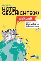 Cover von Hotelgeschichte(n) weltweit