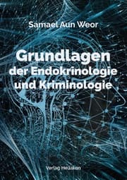 Cover von Grundlagen der Endokrinologie und Kriminologie