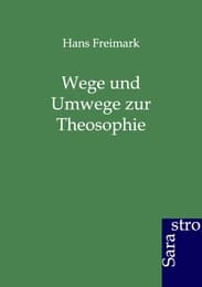 Cover von Wege und Umwege zur Theosophie