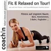 Cover von Fit & Relaxed on Tour!
