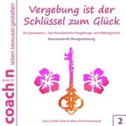 Cover von Vergebung ist der Schlüssel zum Glück 2