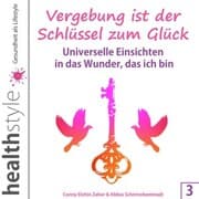 Cover von Vergebung ist der Schlüssel zum Glück 3
