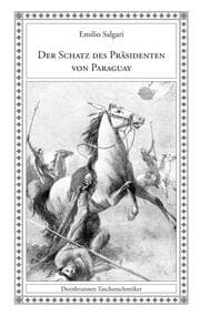 Cover von Der Schatz des Präsidenten von Paraguay