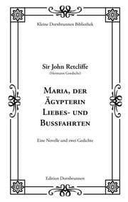 Cover von Maria, der Ägypterin Liebes- und Bußfahrten