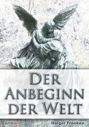 Cover von Der Anbeginn der Welt