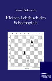 Cover von Kleines Lehrbuch des Schachspiels
