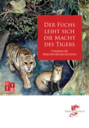 Cover von Der Fuchs leiht sich die Macht des Tigers