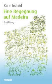 Cover von Eine Begegnung auf Madeira