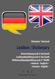 Cover von Lexikon Unterrichtung nach § 34a GewO Sachkundeprüfung nach § 34a GewO Waffensachkundeprüfung nach § 7 WaffG - Deutsch - Englisch -