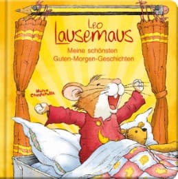 Cover von Leo Lausemaus - Meine schönsten Guten-Morgen-Geschichten