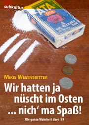 Cover von Wir hatten ja nüscht im Osten nich' ma Spaß!