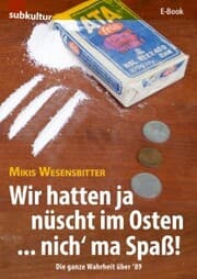 Cover von Wir hatten ja nüscht im Osten ...nich' ma Spaß!