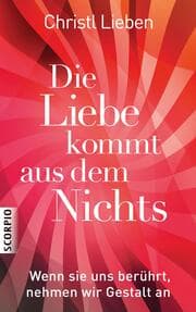 Cover von Die Liebe kommt aus dem Nichts