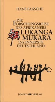 Cover von Die Forschungsreise des Afrikaners Lukanga Mukara ins innerste Deutschland
